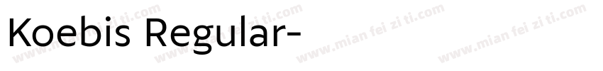 Koebis Regular字体转换